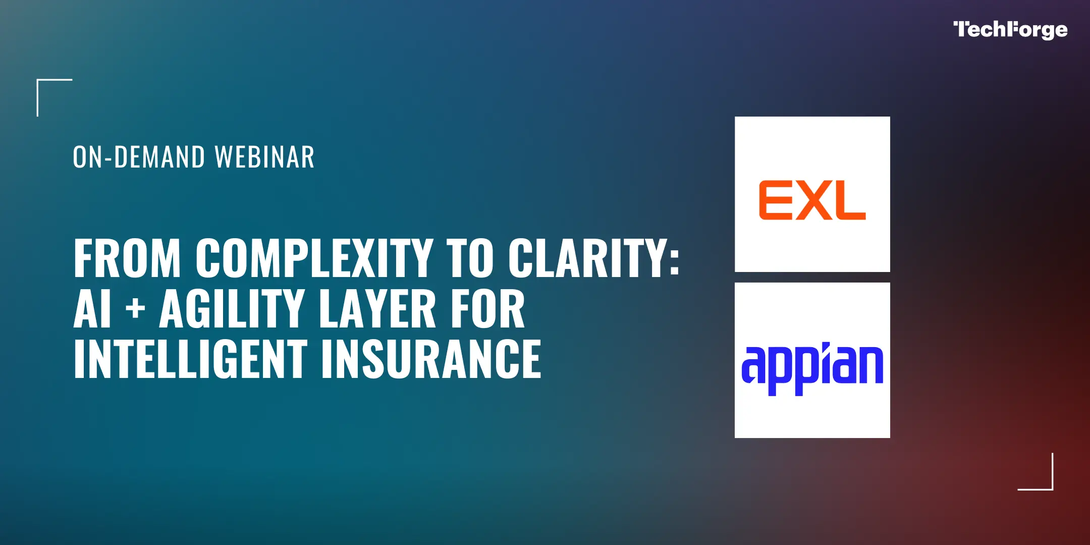 On-Demand Webinar: From Complexity to Clarity: AI + Agility Layer for Intelligent Insurance